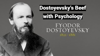 Dostoyevsky’s Beef with Psychology Path Towards Its Renaissance Congress Presentation [upl. by Beauregard841]