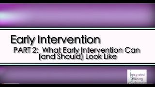 Early Intervention A Routinesbased Approach  Part 2 What Intervention Canand ShouldLook Like [upl. by Aztiley]