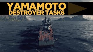 Yamamoto Destroyer Tasks [upl. by Jain]