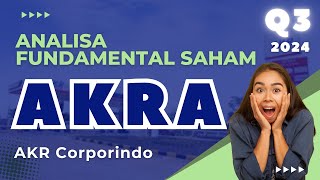 Cara Investasi Saham AKRA Q3 2024  AKR Corporindo [upl. by Clippard70]