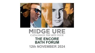 Midge Ure Catalogue  The Hits Tour Encore at The Forum Bath on 12th November 2024 Start Missing [upl. by Anahcra]