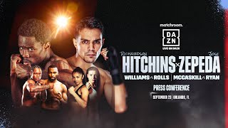 RICHARDSON HITCHINS VS JOSE ZEPEDA PRESS CONFERENCE LIVESTREAM [upl. by Anwahsat]