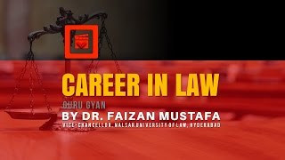 Law as a career option By VC of NALSAR University of Law Dr Faizan Mustafa [upl. by Ygief]