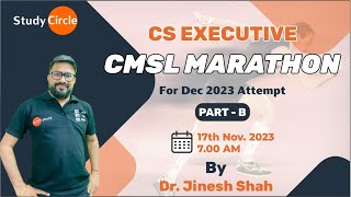 CS EXECUTIVE REVISION JUNE 24SLCM CMSL PART B SAMPURNADRJINESH SHAH NEWOLD SYLLABUS [upl. by Annod112]