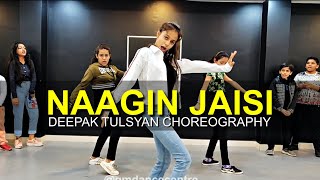 Naagin Jaisi  Dance Cover  Deepak Tulsyan Choreography  Tony Kakkar  G M Dance [upl. by Canale]