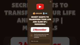 SECRET HABITS TO TRANSFORM YOUR LIFE AND GLOW UP  MEMEGIRLS memefi code [upl. by Bogart]