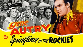 Springtime in the Rockies 1937 Gene Autry  Musical Western  Full Length Movie [upl. by Beebe]