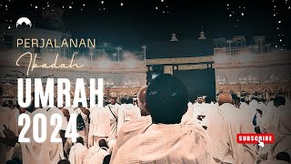 perjalanan ibadah umrah 2024mekkah Medinah jabal uhud Jeddah [upl. by Rodl]