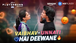 Unnati Patwal Fights With Vaibhav Dixit  Playground Season 4  Amazon MX Player [upl. by Adnarrim]