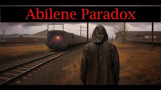 Abilene Paradox [upl. by Azne]