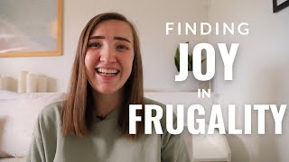 How to Have Joy in Frugality  Financial Minimalism  Happiness on a Budget [upl. by Durwyn894]