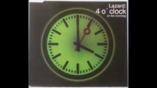 Lazard  4 O Clock In The Morning DJs  Work Radio Edit2001 [upl. by Nitaf]