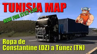 ETS2 150  NUEVO TUNISIA MAP  APTO COMBOS  Constantine Argelia a Túnez Túnez [upl. by Ahsikrats]