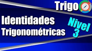 Identidades Trigonométricas  Ejercicios Resueltos  Nivel 3 [upl. by Hayes859]