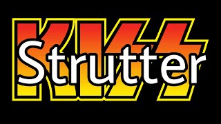 KISS  Strutter Lyric Video [upl. by Winthorpe346]