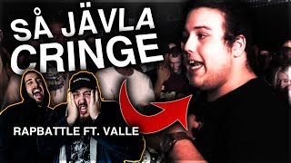 REAGERAR PÅ MIN SISTA RAPBATTLE ft VALLE CRINGE AF [upl. by Dov]