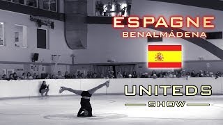 UNITEDS  Show TeamUniteds ESPAGNE  Benalmàdena  Patinage Freestyle [upl. by Hunsinger]