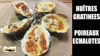 huitres gratinées fondue de poireaux sabayon [upl. by Eicak]