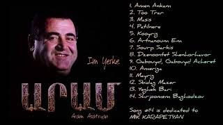 Aram Asatryan • Im Yerke Իմ Երգը  FULL ALBUM  2001 [upl. by Ahsemat]