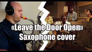 Bruno Mars Anderson Paak Silk Sonic  Leave the Door Open Saxophone cover [upl. by Levina]