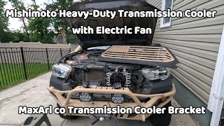 3rd Gen Tacoma  Mishimoto Transmission Cooler w Electric Fan and MaxAri co Bracket Install amp Review [upl. by Ecirtnahc]