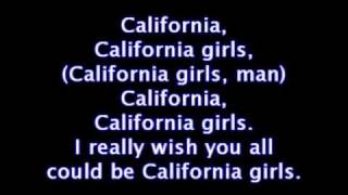 California Girls by Katy Perry Ft Snoop Dog Lyrics [upl. by Ayocal577]