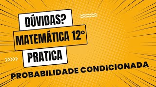 PROBABILIDADE CONDICIONADA  Exercício de teste  quotA aluna Portuguesaquot [upl. by Annelise]