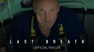 Last Breath  Official Trailer HD  Only in Theaters February 28 [upl. by Clercq]