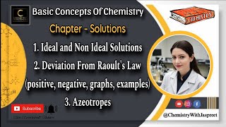 Ideal  Non Ideal Solutions  Graphs  Positive  Negative Deviation  Examples  Azeotropes  CBSE [upl. by Alleyn]