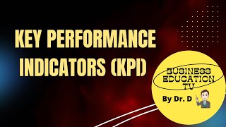 Key Performance Indicators KPIs [upl. by Cozmo252]