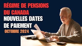 “Octobre 2024 Nouvelles Dates de Paiement du Régime de Pensions du Canada pour Aînés à Faible Revenu [upl. by Francisco939]