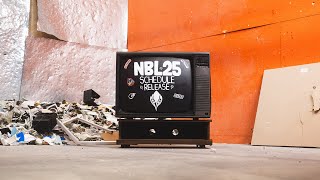 NBL25 Schedule Release [upl. by Elehcar985]