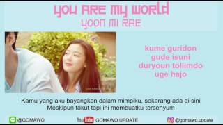 LIRIK YOON MI RAE  YOU ARE MY WORLD OST LEGEND OF BLUE SEA LIRIK KOREA INDONESIA amp MV [upl. by Coltin199]