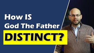 How is God the Father Distinct from the Son and the Spirit [upl. by Osanna]