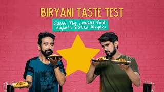 Biryani Taste Test Guess The Lowest And Highest Rated Biryani  Ok Tested [upl. by Hazeefah]