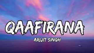 Qaafirana LyricsArijit SinghKedarnathHindi Songsviral lyrics youtube [upl. by Nauqyaj]