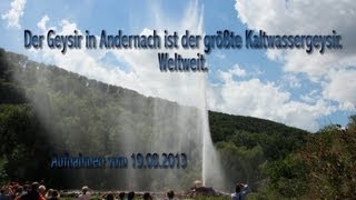 Geysir Andernach  größter Kaltwassergeysir  Nachausbruch im Sommer  Full HD  Zeitraffer [upl. by Eilema]