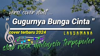 GUGURNYA BUNGA CINTA  LAKSAMANA  COVER KARAOKE LIVE DUET ABADI MUSIK [upl. by Eened749]