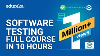 Software Testing Full Course In 10 Hours  Software Testing Tutorial  Edureka [upl. by Polky]