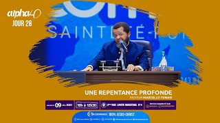 Une repentance profonde Alpha 40 Jour 28 Pasteur MARCELLO TUNASI le 09 février 2020 [upl. by Ttayw682]