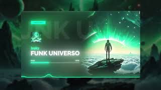 Irokz  FUNK UNIVERSO [upl. by Dulce]