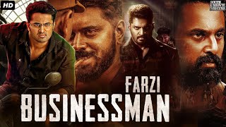 Farzi Businessman Full South Action Hindi Dubbed Movie  Unni Mukundan Nivin Pauly Manjima Mohan [upl. by Jermyn]