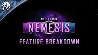 Stellaris Nemesis Expansion  Feature Breakdown  Available April 15th [upl. by Corine]