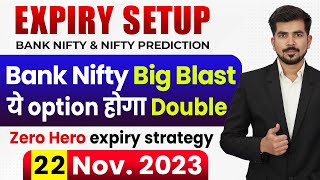 Expiry  Best Intraday Trading Stocks for  22Nov 2023  Bank Nifty Expiry Analysis  Prediction [upl. by Aneram314]