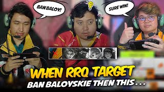 RRQ TARGET BAN BALOYSKIE THEN THIS HAPPENED    😮 [upl. by Gunther]