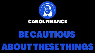 CAROL FINANCE  THINGS YOU SHOULD BE CAUTIOUS ABOUT  CRYPTO DEFI 2023 [upl. by Fredella905]