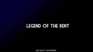 Legend of the Rent [upl. by Philomena]