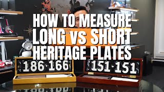 Long vs Short Heritage plates  How to measure and identify which you have [upl. by Weir]