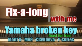 Fix brokensticky key Yamaha FOR FREE Arius Motif 8 Mo8 Clavoniva CLP CVP YDP P45 P115 [upl. by Othilia771]