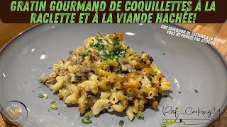 Gratin gourmand de coquillettes à la raclette et à la viande hachée [upl. by Anemix]